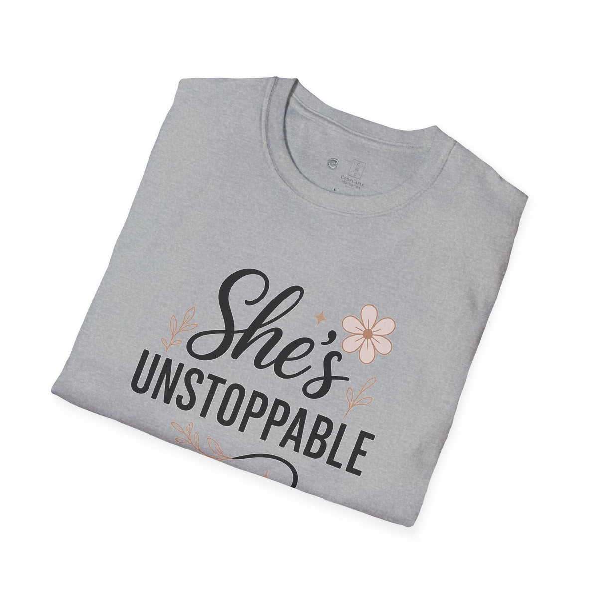 Cossmoss X Cody Caple Motivation, She's Unstoppable T-Shirt