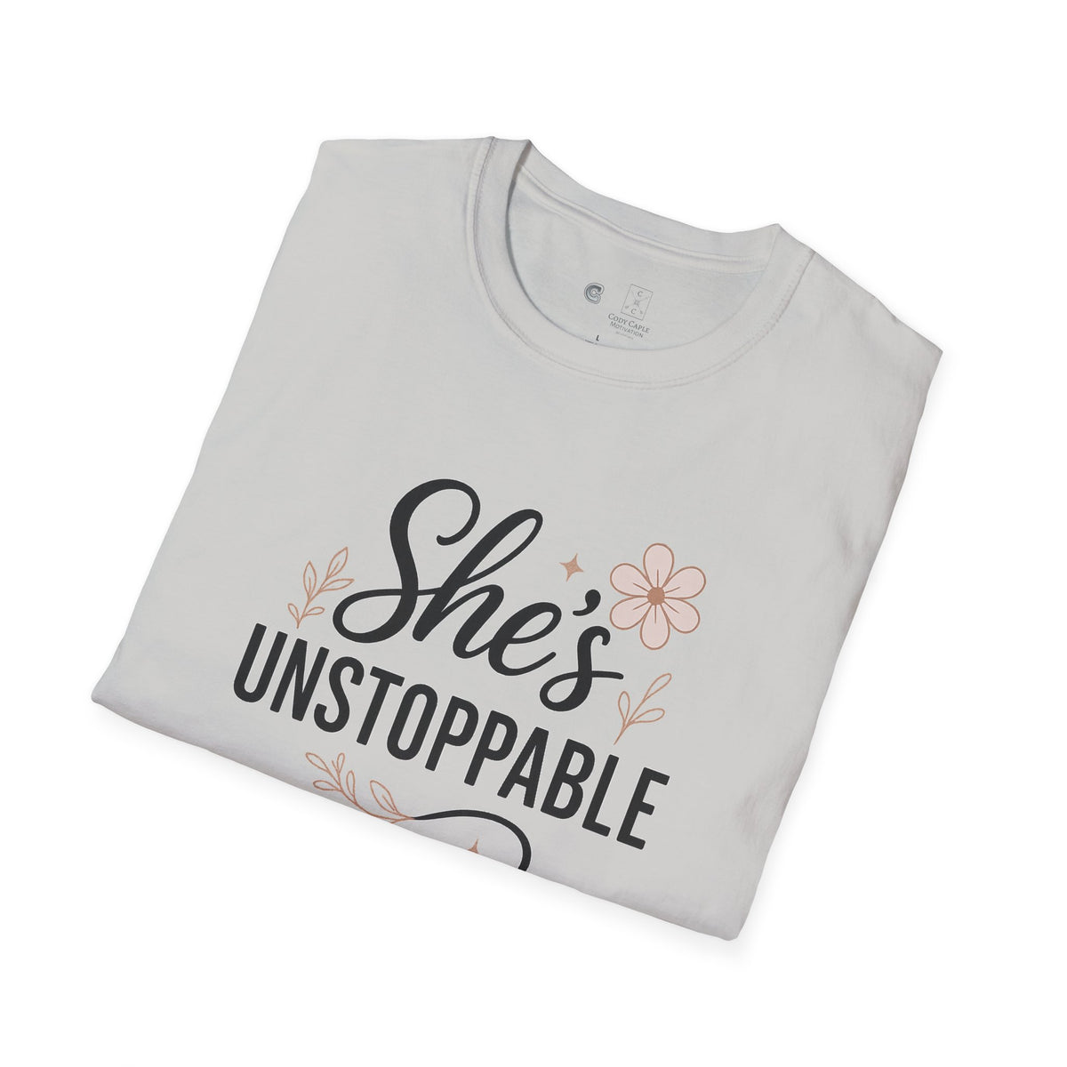 Cossmoss X Cody Caple Motivation, She's Unstoppable T-Shirt